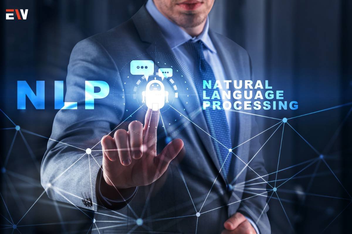 The Power of Natural Language Processing (NLP) | Enterprise Wired