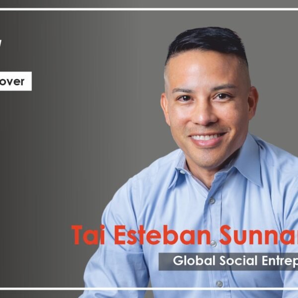 Tai Esteban Sunnanon: Inspiring Leadership and Entrepreneurial Excellence