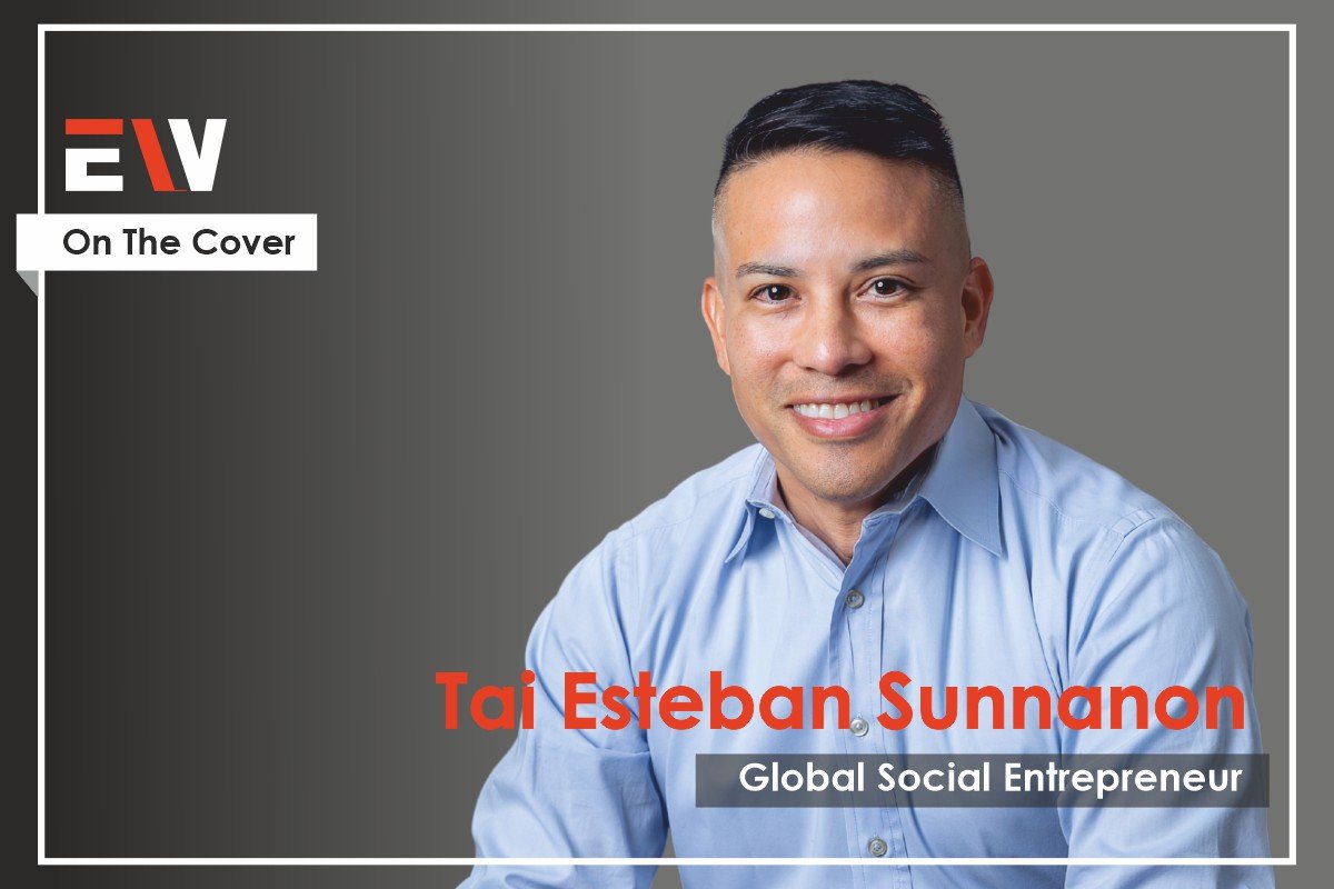 Tai Esteban Sunnanon - Global Social Entrepreneur | DAF CGOC | Enterprise Wired