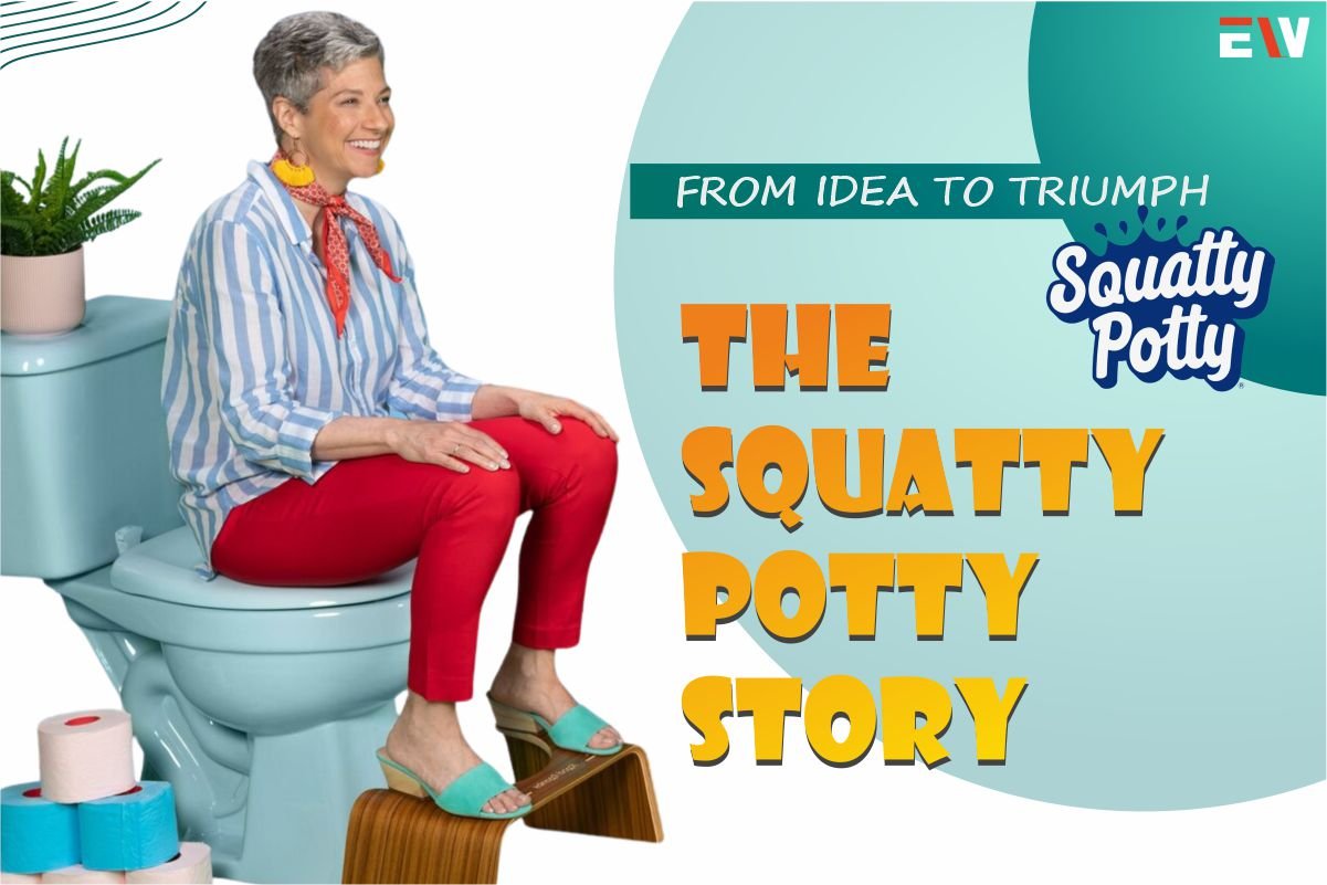 From Idea to Triumph: The Squatty Potty Story