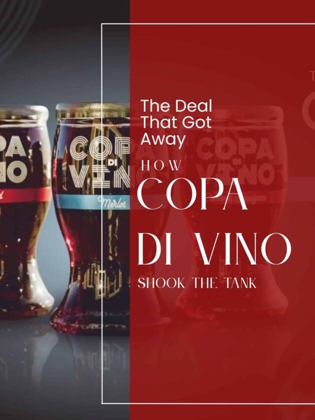 The Deal That Got Away: How Copa Di Vino Shook the Tank