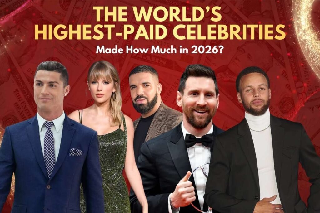 The World’s Highest-Paid Celebrities Made How Much in 2026?