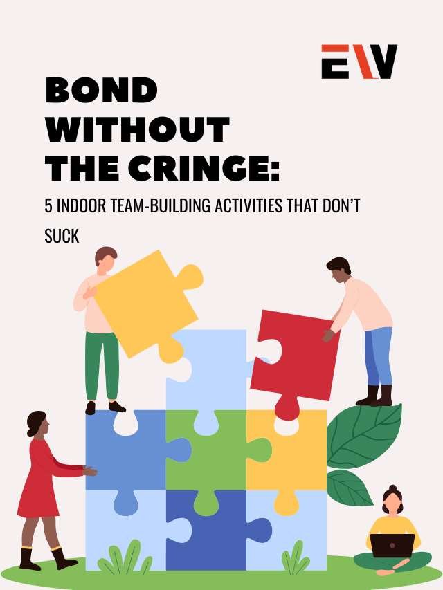 5 Indoor Team-Building Activities That Don’t Suck