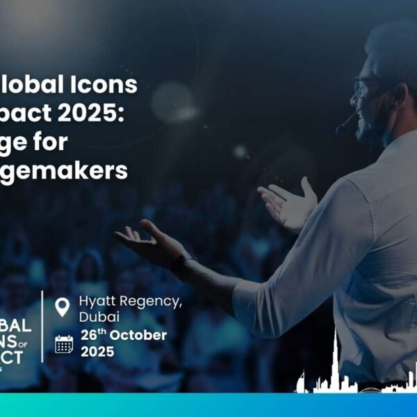 The Global Icons of Impact 2025: A Stage for Changemakers