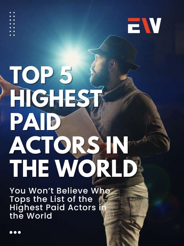 Top 5 Highest Paid Actors In the World Revealed