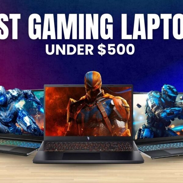 Still Think Cheap Means Slow? Try These 15 Best Gaming Laptops Under $500