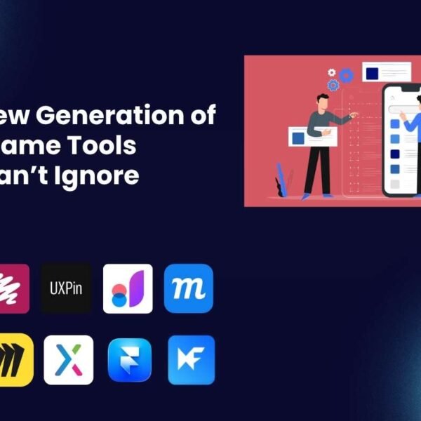 The New Generation of Wireframe Tools You Can’t Ignore
