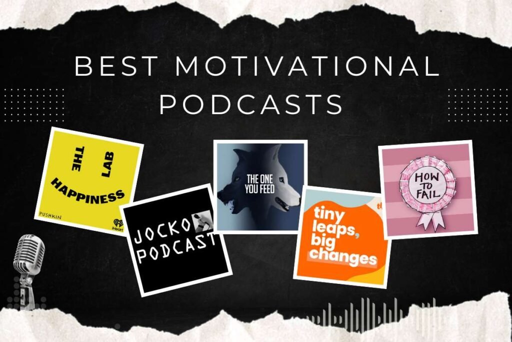The Truth About the Best Motivational Podcasts No One Talks About
