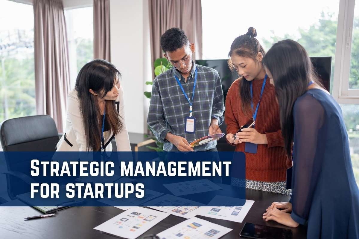 Strategic Management for Startups: Build a Path to Growth | Enterprise Wired