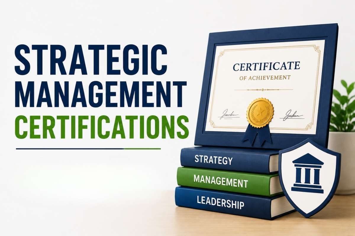 10 Best Strategic Management Certifications to Build Credibility in 2026 | Enterprise Wired