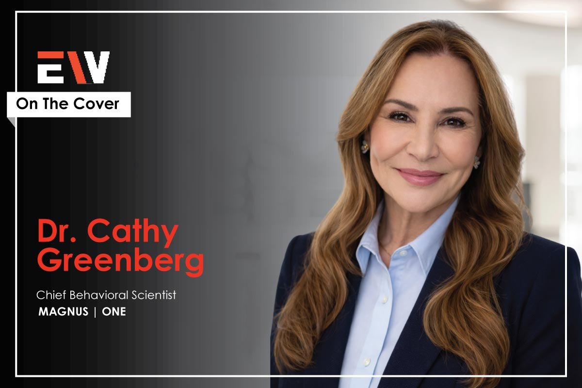 Dr. Cathy Greenberg The Chief Behavioral Scientist at MAGNUS ONE Enterprise Wired